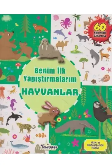 Hayvanlar - Benim İlk Yapıştırmalarım