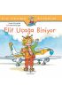 İlk Okuma Kitabım - Elif Uçağa Biniyor