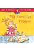 İlk Okuma Kitabım - Elif Kurabiye Yapıyor