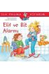 İlk Okuma Kitabım - Elif ve Bit Alarmı