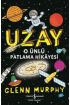 Uzay O Ünlü Patlama Hikayesi