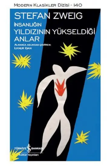 İnsanlığın Yıldızının Yüksekdiği Anlar - Modern Klasikler Dizisi