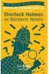 Sherlock Holmes ve Dörtlerin Yemini - İş Çocuk Klasikleri-Kısaltılmış Metin