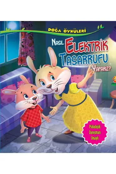 Nasıl Elektrik Tasarrufu Yaparız? - Doğa Öyküleri