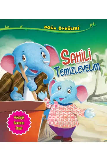 Sahili Temizleyelim - Doğa Öyküleri