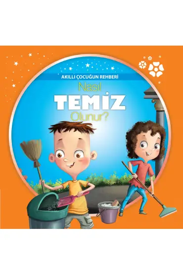 Nasıl Temiz Olunur? - Akıllı Çocuğun Rehberi