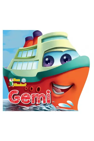 Ben Kimim? - Gemi