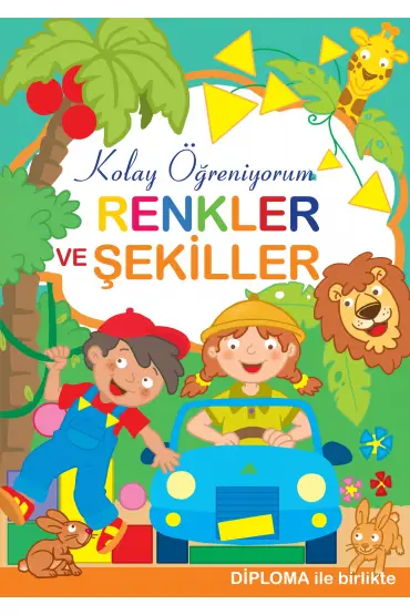 Renkler ve Şekiller - Kolay Öğreniyorum