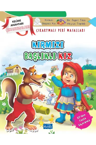 Kırmızı Başlıklı Kız - Çıkartmalı Peri Masalları