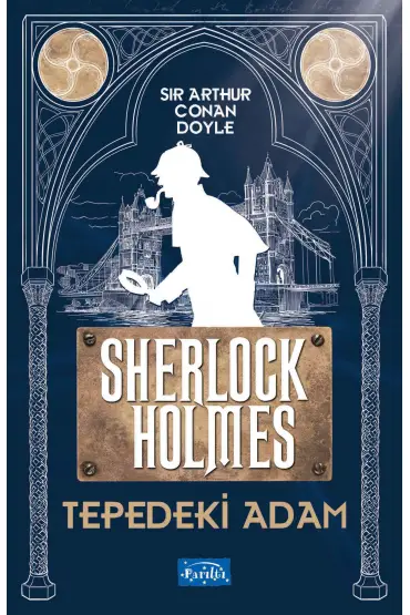 Tepedeki Adam - Sherlock Holmes