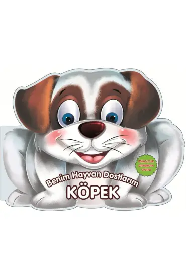 Köpek - Benim Hayvan Dostlarım (Ciltli)