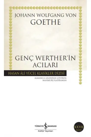 Genç Werther'in Acıları - Hasan Ali Yücel Klasikleri