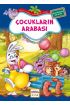 Çocukların Arabası / Neşeli Orman Hikayeleri