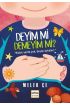 Deyim mi Demeyim mi? - Hiçbir Yerde Yok, Deyim Öyküleri