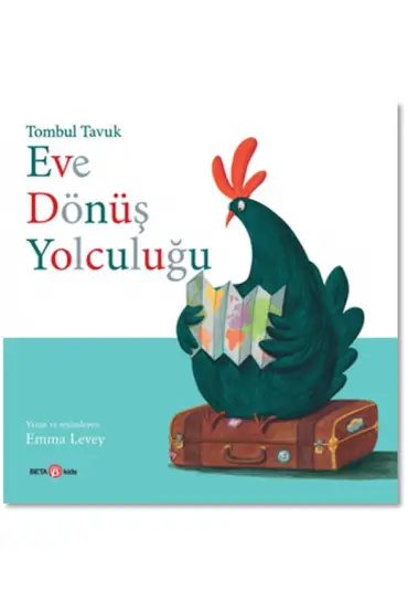 Tombul Tavuk - Eve Dönüş Yolculuğu