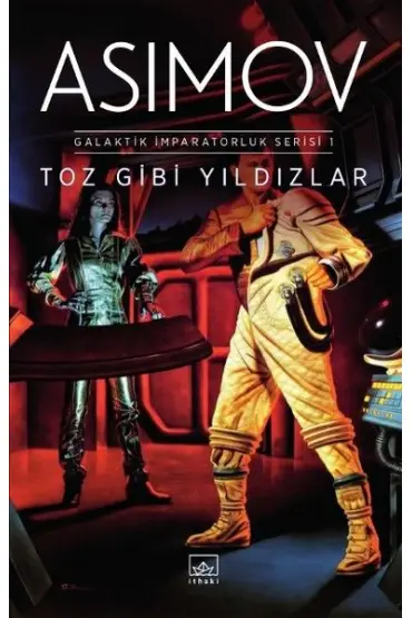 Toz Gibi Yıldızlar - Galaktik İmparatorluk Serisi 1