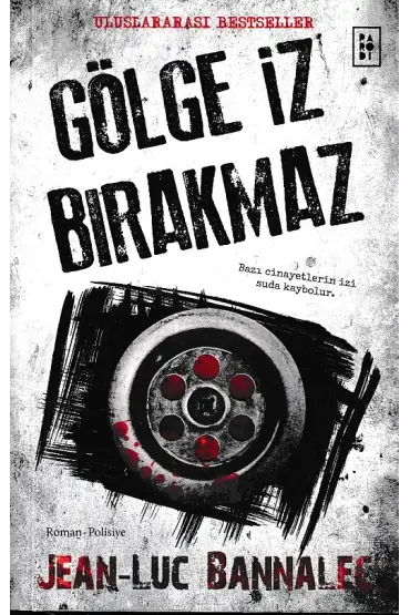 Gölge İz Bırakmaz -  Komiser Dupin Serisi 1. Kitap