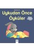 Uykudan Önce Öyküler