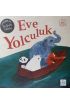 Eve Yolculuk