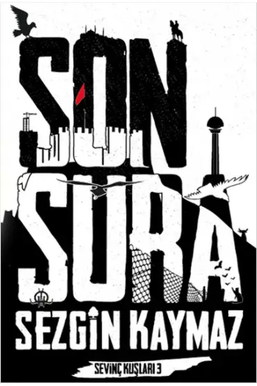 Sevinç Kuşları 3 - Son Şura