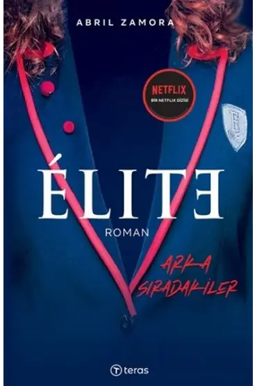 Elite - Arka Sıradakiler