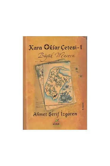 Kara Oklar Çetesi 1 - Büyük Macera (Ciltli)