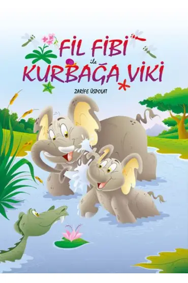 Fil Fibi ile Kurbağa Viki