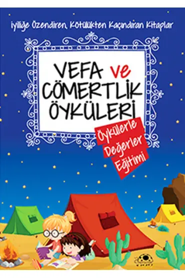 Vefa ve Cömertlik Öyküleri