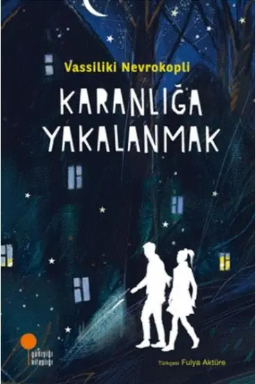 Karanlığa Yakalanmak