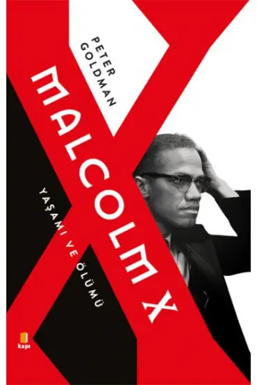 Malcolm X - Yaşamı ve Ölümü