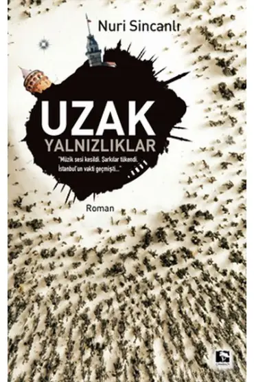 Uzak Yalnızlıklar