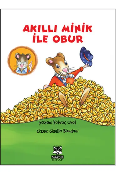 Akıllı Minik ile Obur