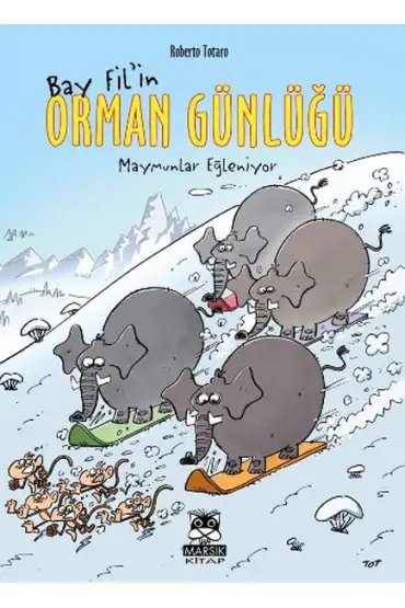 Bay Fil'in Orman Günlüğü - Maymunlar Eğleniyor