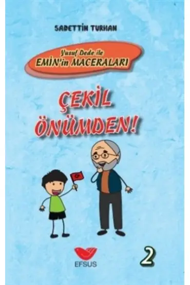 Çekil Önümden - Yusuf Dede İle Emin’in Maceraları 2 - Ciltli