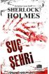 Sherlock Holmes - Suç Şehri