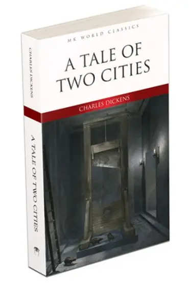 A Tale Of Two Cities - İngilizce Klasik Roman