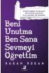 Beni Unutma Ben Sana Sevmeyi Öğrettim