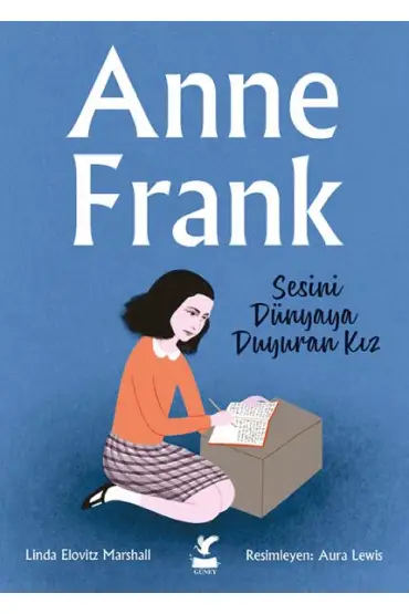 Anne Frank - Sesini Dünyaya Duyuran Kız