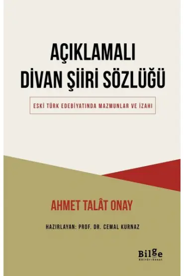 Açıklamalı Divan Şiiri Sözlüğü