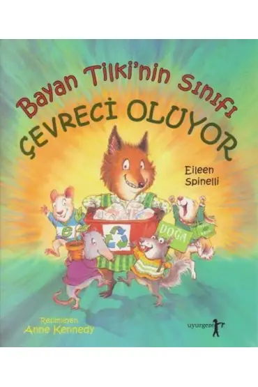 Bayan Tilki'nin Sınıfı Çevreci Oluyor