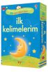 İlk Kelimelerim - 30 Adet Eğitici Kart