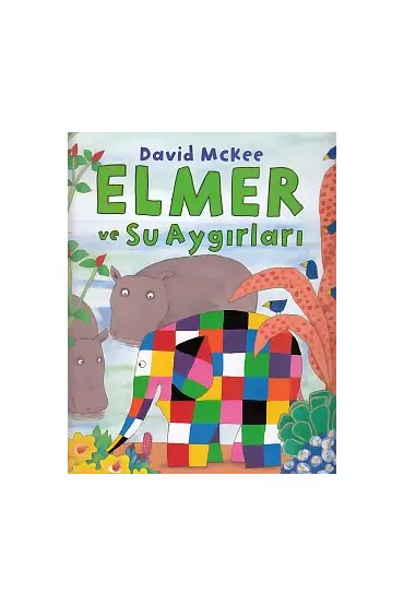 Elmer ve Su Aygırları