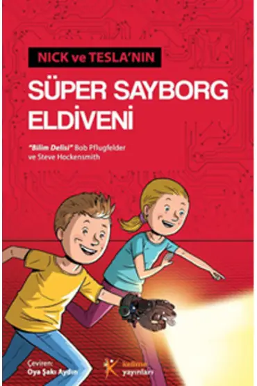 Nick ve Teslanın Süper Sayborg Eldiveni