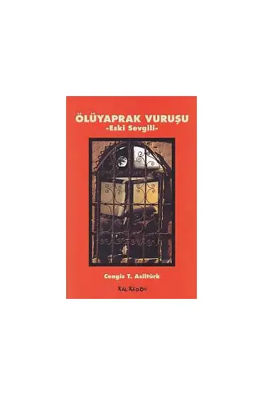 Ölü Yaprak Vuruşu - Eski Sevgili