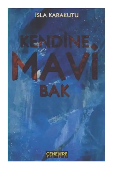 Kendine Mavi Bak