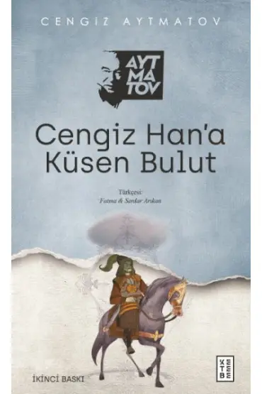 Cengiz Han’a Küsen Bulut