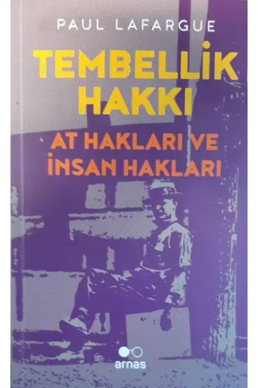 Tembellik Hakkı: At Hakları ve İnsan Hakları