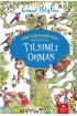 Tılsımlı Orman - Sihirli Uzaklar Ağacı Serisi