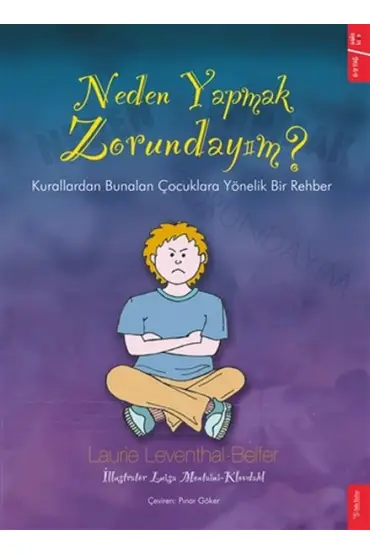 Neden Yapmak Zorundayım?