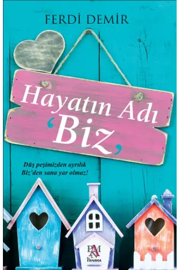 Hayatın Adı Biz